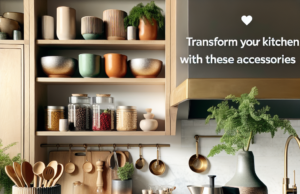 Transform Your Kitchen with These Fabulous Accessories